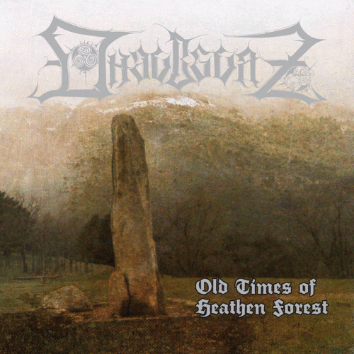 Dhaubgurz : Old Times of Heathen Forest